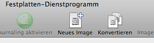 Festplatten-Dienstprogramm: Neues Image erstellen Festplatten-Dienstprogramm: Neues Image erstellen